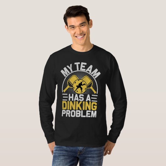 Pickleball Sport Saying Drinking Problem Men's Pic T-shirt (Voorkant volledig)