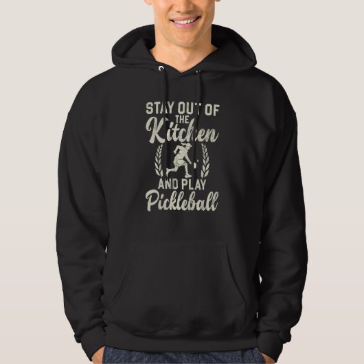 Pickleball Sport Saying Out Of Kitchen Men's Pickl Hoodie (Voorkant)
