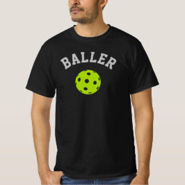 Pickleball T-shirt - "BALLER"
