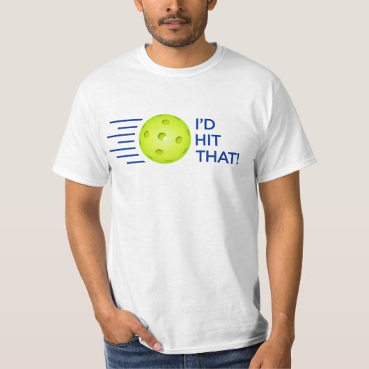 Pickleball T-shirt: "Dat zou ik wel doen!" (Wit) T-shirt (Voorkant)