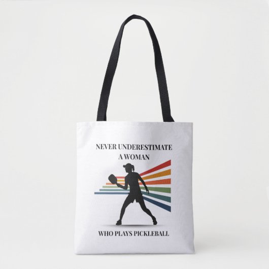 Pickleball Tote Bag – Never underestimate a woman (Voorkant)