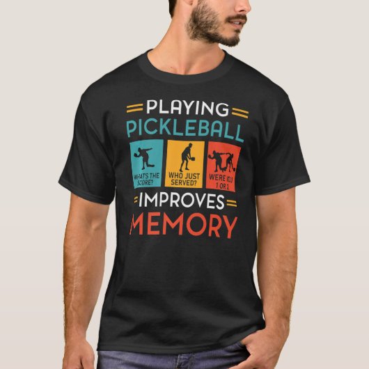 Pickleball verbetert geheugen Funny Picklebal T-shirt (Voorkant)