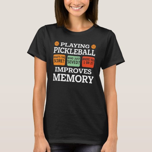 Pickleball verbetert geheugen Funny Picklebal T-shirt (Voorkant)
