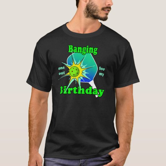 Pickleball Verjaardag Blauw Groen Paddle Ball Bang T-shirt (Voorkant)