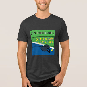 Pickleball verslaafden drinken en rijden de hele t Tri-Blend shirt