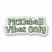 Pickleball Vibes alleen groen Pickleball Sticker (Voorkant)