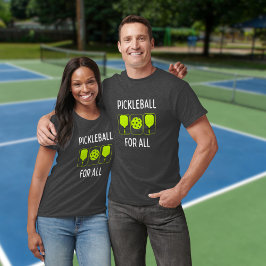 Pickleball voor alle paddels en bal t-shirt