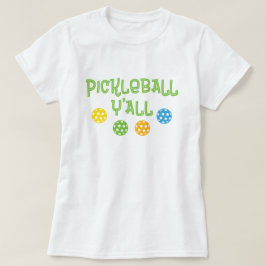 Pickleball Y'all T-shirt
