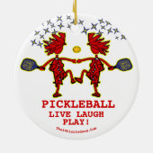 Pickleballl Live Laugh Play Ceramic Ornament (Achterkant)