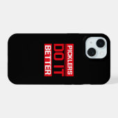 Picklers doen het beter - Pickleball iPhone 15 Case (Achterkant horizontaal)