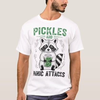 Pickles And Panic Attacks Mental Health Raccoon  T-shirt