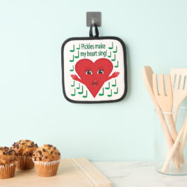 "Pickles maken mijn hart zingen!" zingend hart Pannenlap