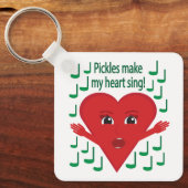 "Pickles maken mijn hart zingen!" zingend hart Sleutelhanger (Voorkant)