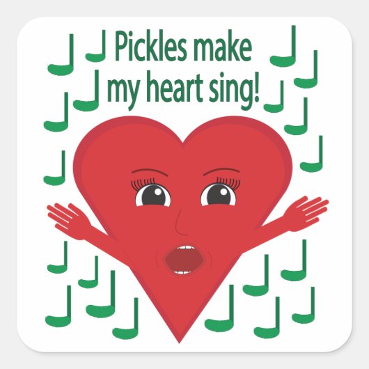 "Pickles maken mijn hart zingen!" zingend hart Vierkante Sticker (Voorkant)