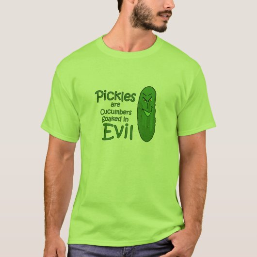 Pickles zijn komkommers die zijn besmeurd in het b t-shirt (Voorkant)