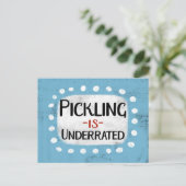 Pickling is ondergewaardeerd Briefkaart (Staand voorkant)
