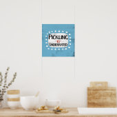 Pickling is onderschat Posters muurkunst (Keuken)