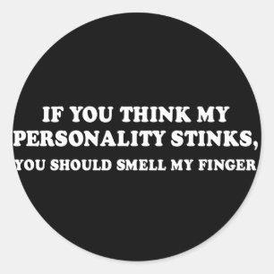 Pickup Line - ALS JE DENKT DAT MIJN PERSOONLIJKHEI Ronde Sticker