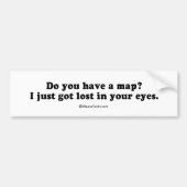 PICKUP LINES - "Heb je een kaart? Ik verdwaalde Bumpersticker (Voorkant)
