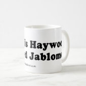 PICKUP LINES - "Mijn naam is Haywood Jablome" Koffiemok (Voorkant rechts)