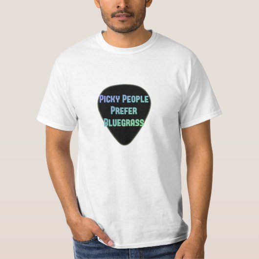 Picky Mensen geven de voorkeur aan Bluegrass T-shirt (Voorkant)