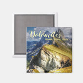 Picturesque Dolomites South Tirol Italië Magneet (Voorkant / Achterkant)