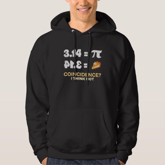 Pie 3 14 Coincidence Math Pun Hoodie (Voorkant)