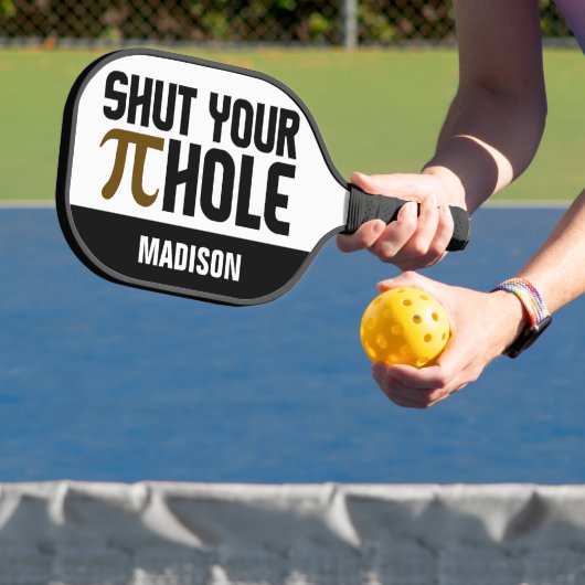 "Pie Hole" eigen naam Pickleball Paddle (Insitu)