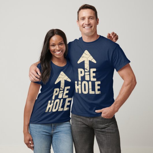 Pie Hole T-shirt (Unisex)