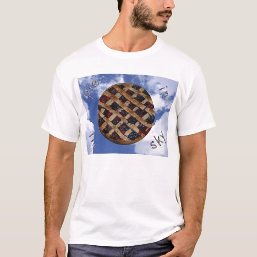 Pie in de Sky T-Shirt (Voorkant)