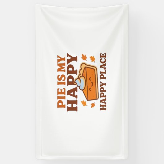 Pie is My Happy Place - Schattigee pompoentaart Th Spandoek (Verticaal)