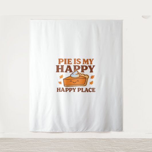 Pie is My Happy Place - Schattigee pompoentaart Th Wandkleed (Voorkant)
