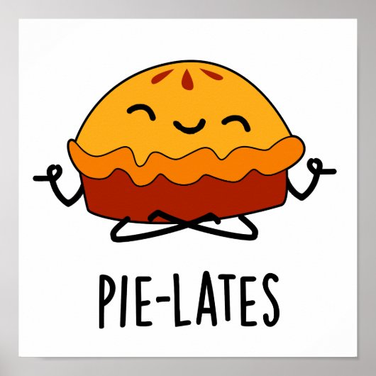 Pie-lates Funny Food Pie Pun Poster (Voorkant)