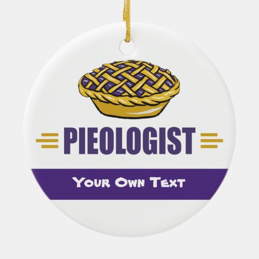 PIE - Love, Eat, Bake, Bakery, Bakery, Pieologist Keramisch Ornament (Achterkant)