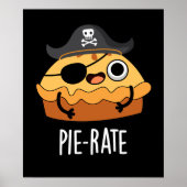 Pie-rate Funny Pirate Pie Dark BG Poster (Voorkant)