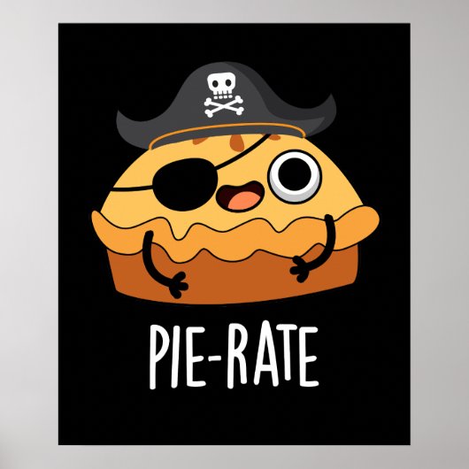 Pie-rate Funny Pirate Pie Dark BG Poster (Voorkant)