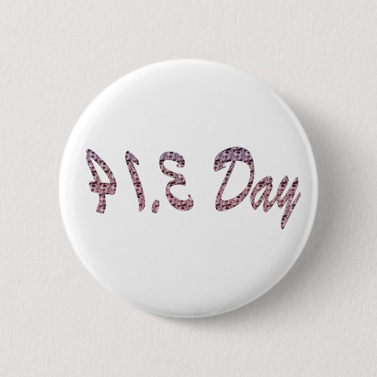Pie Roze Pi Dag Ronde Button 5,7 Cm (Voorkant)