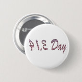 Pie Roze Pi Dag Ronde Button 5,7 Cm (Voorkant /achterkant)