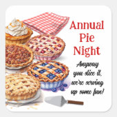 Pie Sharing Night Party Vierkante Sticker (Voorkant)