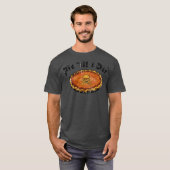 Pie Til I Die Funny Thanksgiving T-shirt (Voorkant volledig)