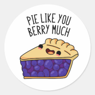 Pie zoals jij Berry Much Funny Pie Pun Ronde Sticker