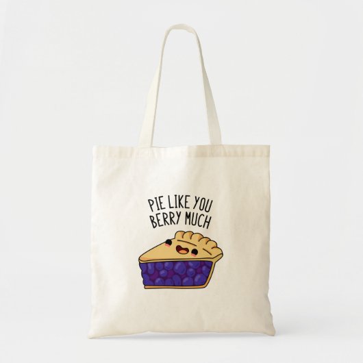 Pie zoals jij Berry Much Funny Pie Pun Tote Bag (Voorkant)