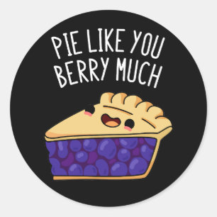 Pie zoals jij Berry veel grappny Pie Dark BG Ronde Sticker