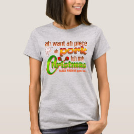 Piece ah Pork/Trini-Kerstmis T-shirt