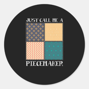 Piecemaker Patchwork Quilting Crafting Hobby Gift Ronde Sticker