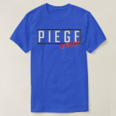 Piege Trap T-shirt (Design voorkant)