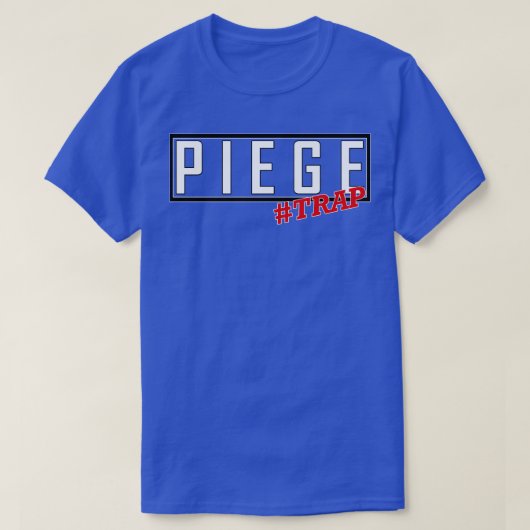 Piege Trap T-shirt (Design voorkant)