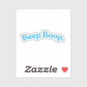 Piep Boop | Blauwe Grappige Citaat Zin Sticker (Vel)