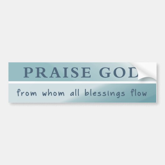 Piep God van wie alle zinnen stromen Bumpersticker (Voorkant)