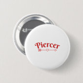 Piercer Arrow Heart Professional Piercing Shop Red Ronde Button 5,7 Cm (Voorkant /achterkant)